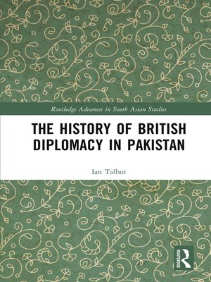 cover image of The History of British Diplomacy in Pakistan